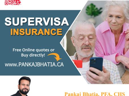 Reliable Super Visa Insurance in Kitchener | Pankaj Bhatia