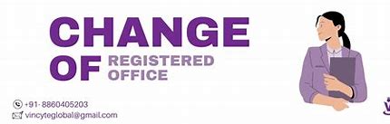 How to Change your Registered Office Address in India?